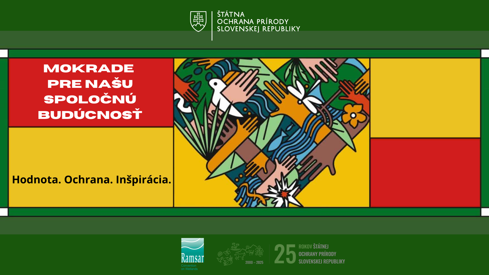 Grafika k Svetovému dňu mokradí 2025 so sloganom „Mokrade pre našu spoločnú budúcnosť“. Uprostred je ilustrácia spojených rúk, vody, rastlín, vtákov a živočíchov symbolizujúcich spolužitie človeka a prírody. V dolnej časti sú logá Ramsarského dohovoru, ŠOP SR a pripomienka 25 rokov Štátnej ochrany prírody SR.