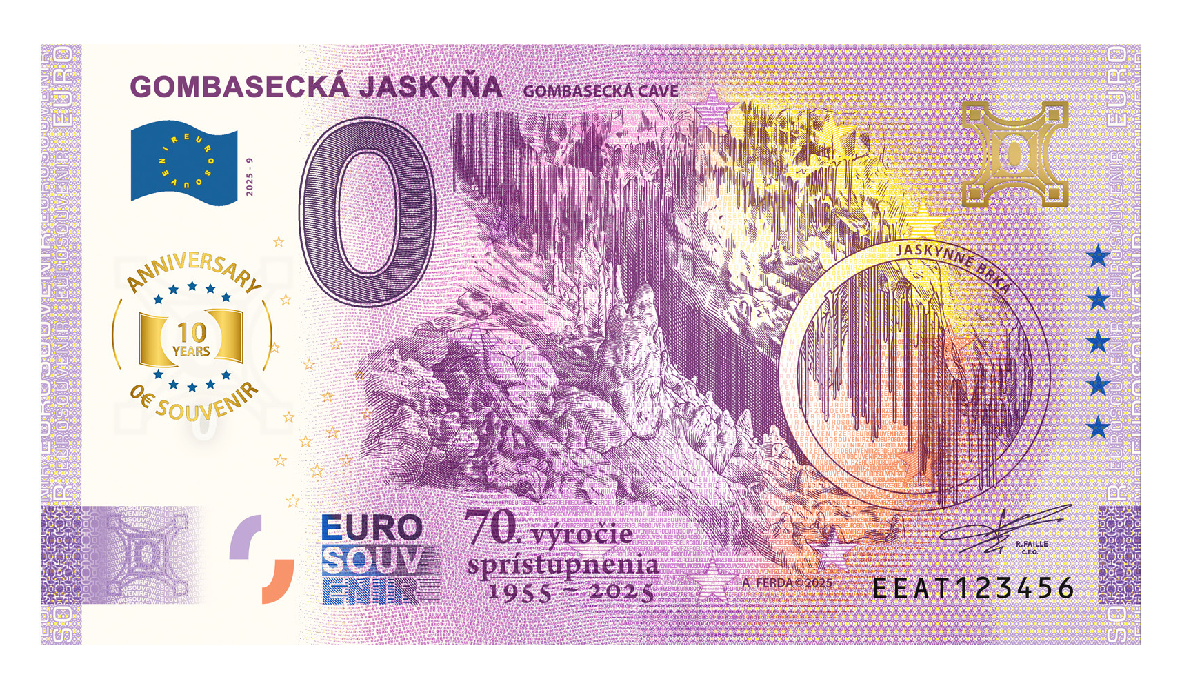 Zberateľská nulová eurobankovka vydaná pri 70. výročí sprístupnenia Gombaseckej jaskyne (1955 – 2025). Bankovka je ladená do fialovo-žltých tónov, s vyobrazením sintrovej výzdoby jaskyne a logom 10. výročia série 0 € Souvenir.