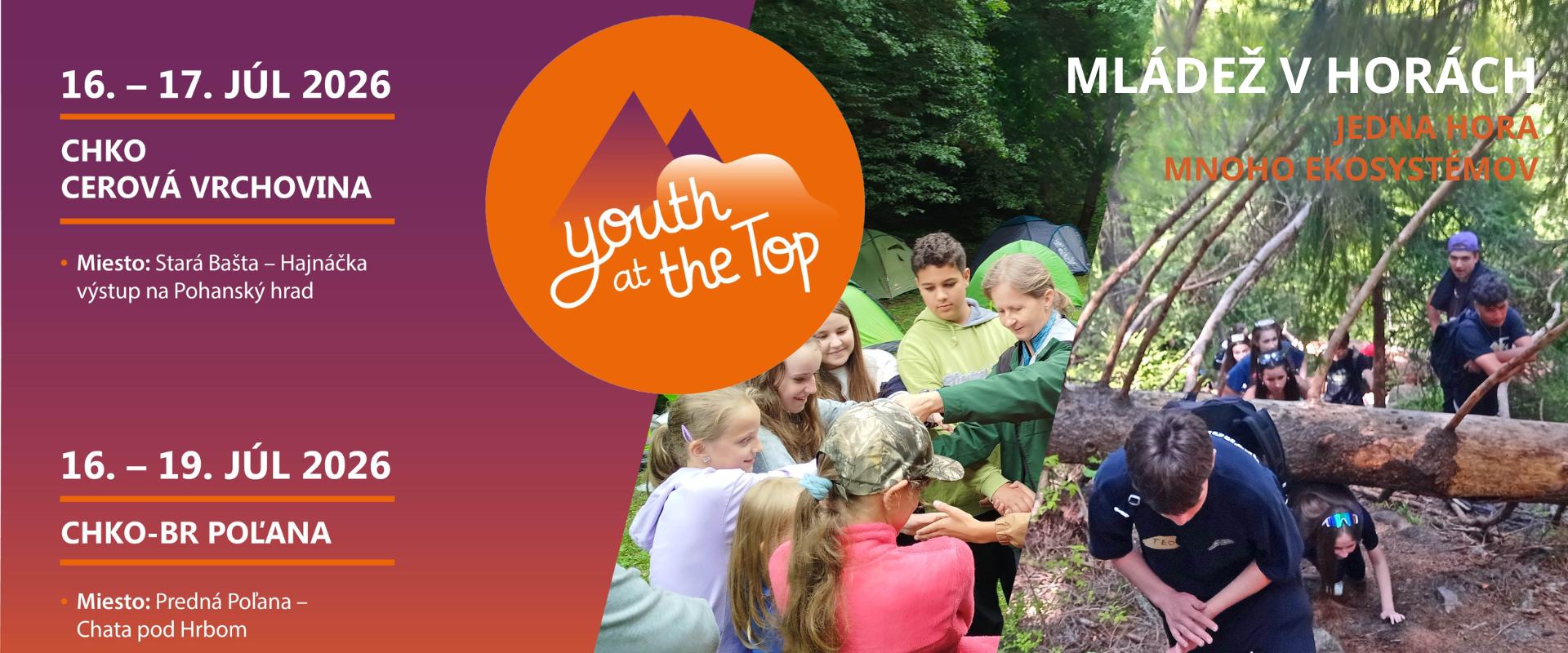 Koláž fotografií z medzinárodného podujatia Youth at the Top, na ktorých deti a mladí ľudia objavujú prírodu v chránených územiach. Účastníci spolupracujú pri environmentálnych aktivitách v lese, prekonávajú prírodné prekážky a spoznávajú horské ekosystémy. V strede grafiky je logo programu Youth at the Top na oranžovom kruhovom pozadí.